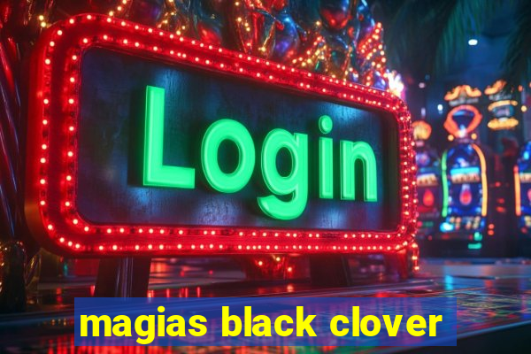 magias black clover